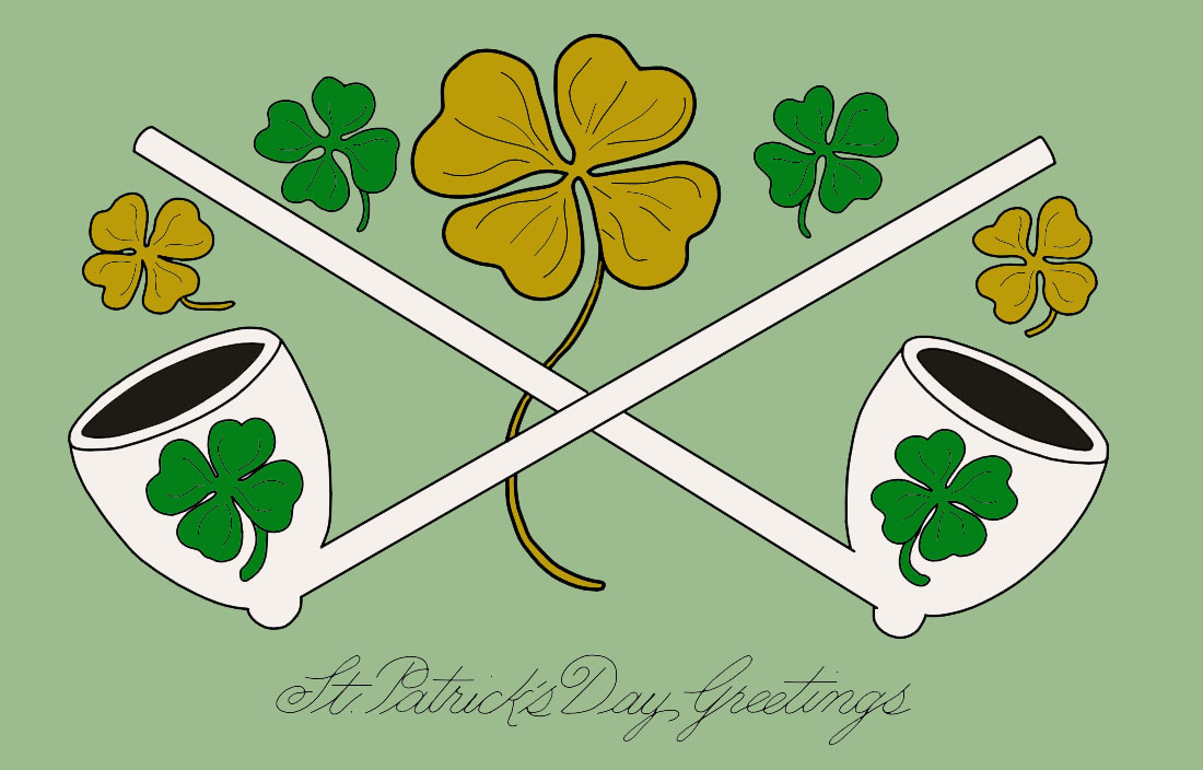 St. Patrick's Day Greetings with smoking pipes and shamrocks.